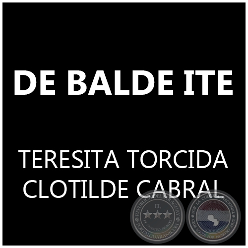 DE BALDE ITE - CLOTILDE CABRAL